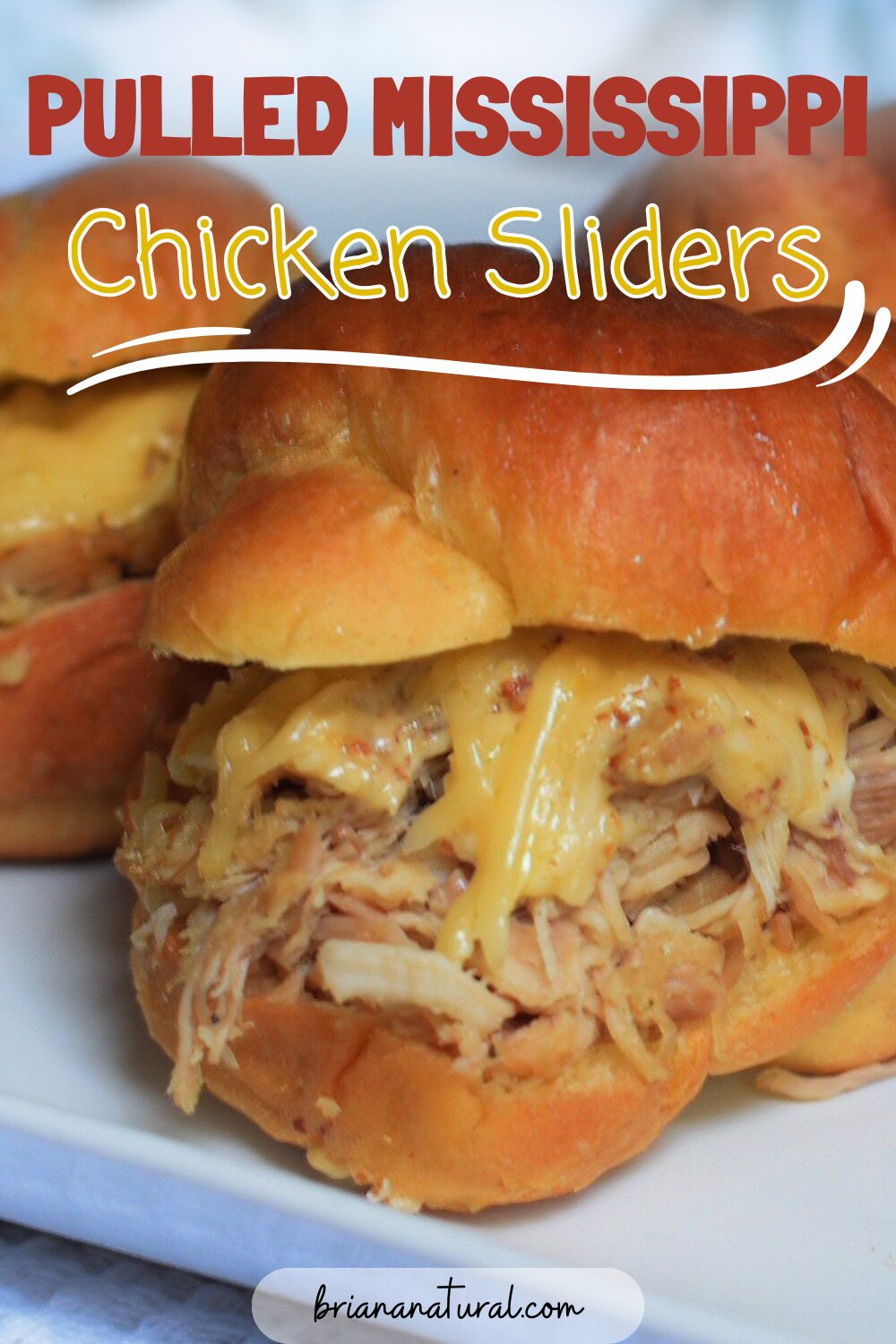 Pulled Mississippi Chicken Sliders